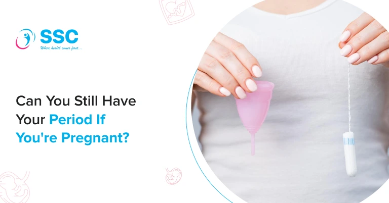 Can You Still Have Your Period if You're Pregnant?