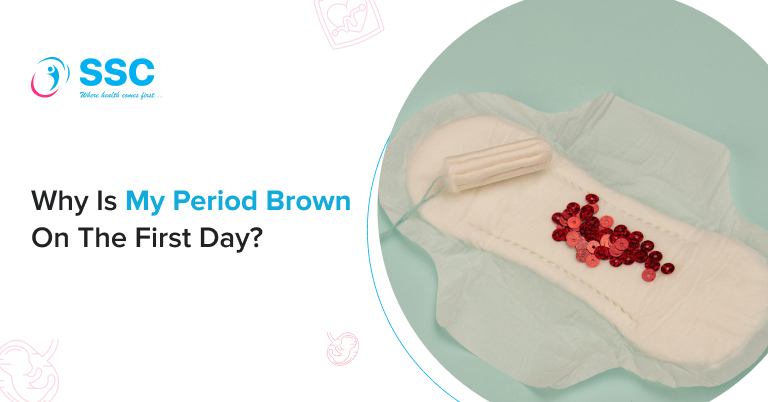 Why is My Period Brown on the First Day